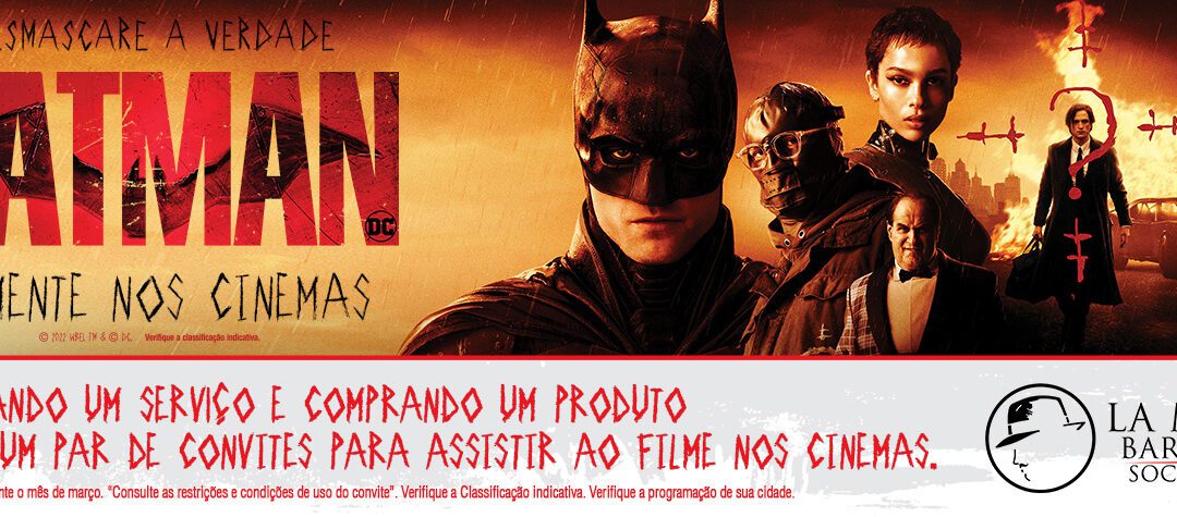 Ação promocional: Veja o novo BATMAN nos cinemas!
