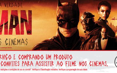 Ação promocional: Veja o novo BATMAN nos cinemas!